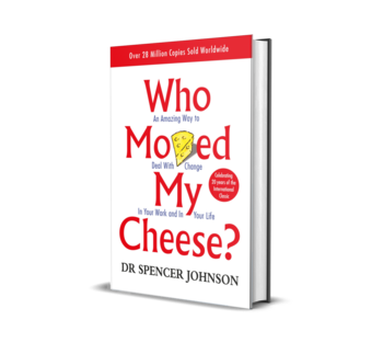Who Moved My Cheese